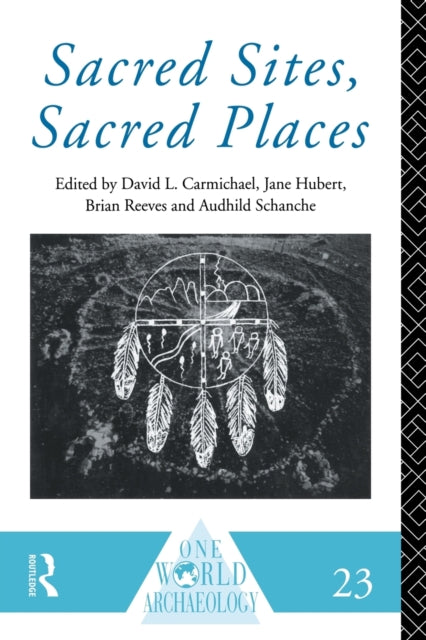 Book cover of: Sacred Sites, Sacred Places. By: D. Carmichael