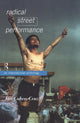 Book cover of: Radical Street Performance. By: Jan Cohen-Cruz