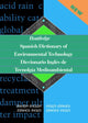 Book cover of: Routledge Spanish Dictionary of Environmental Technology Diccionario Ingles de Tecnologia Medioambiental. By: Miguel Gaspar