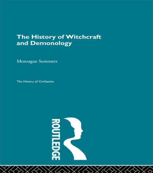 Book cover of: History of Witchcraft and Demonology. By: Montague Summers