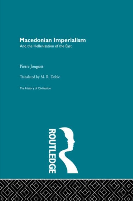 Book cover of: Macedonian Imperialism. By: Pierre Jouguet