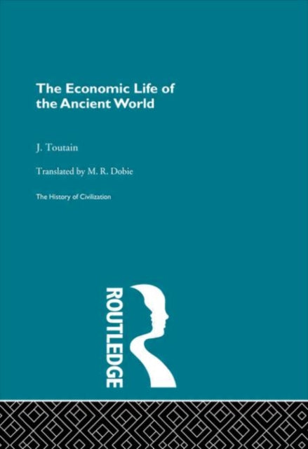 Book cover of: Economic Life of the Ancient World. By: J. Toutain