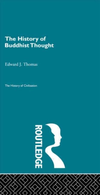 Book cover of: History of Buddhist Thought. By: Edward Joseph Thomas