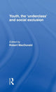 Book cover of: Youth, The 'Underclass' and Social Exclusion
