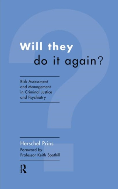 Book cover of: Will They Do it Again?. By: Prof Hers Prins