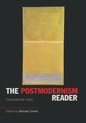 The Postmodernism Reader