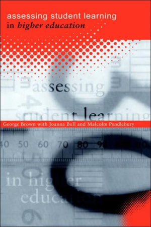 Assessing Student Learning in Higher Education