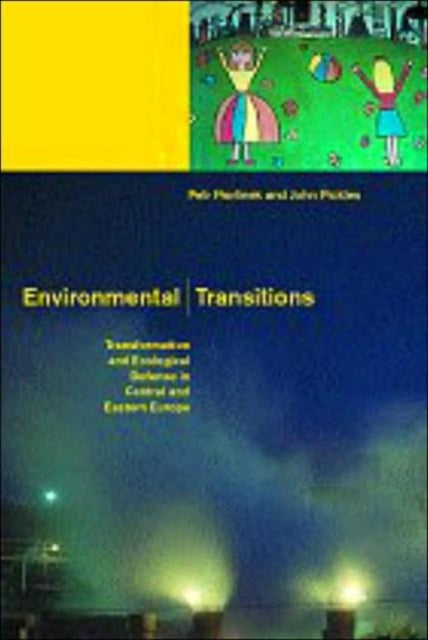 Book cover of: Environmental Transitions. By: Petr Pavlinek