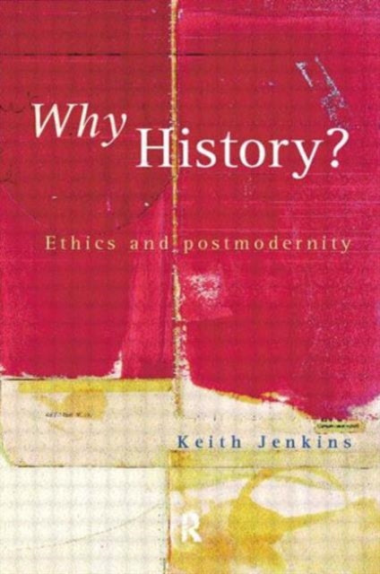 Book cover of: Why History?
