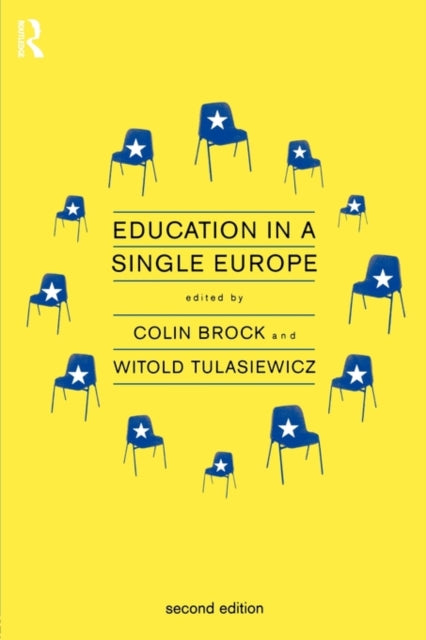 Book cover of: Education in a Single Europe. By: Colin Brock