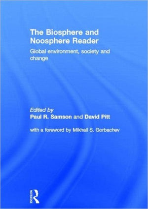 The Biosphere and Noosphere Reader