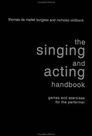 Singing and Acting Handbook