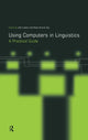 Book cover of: Using Computers in Linguistics. By: John Lawler