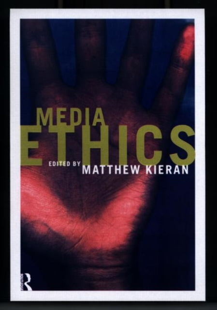 Book cover of: Media Ethics