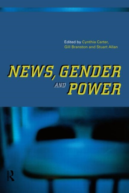 Book cover of: News, Gender and Power