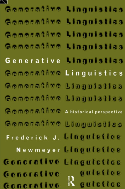 Book cover of: Generative Linguistics. By: Freder Newmeyer