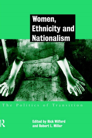 Women, Ethnicity and Nationalism