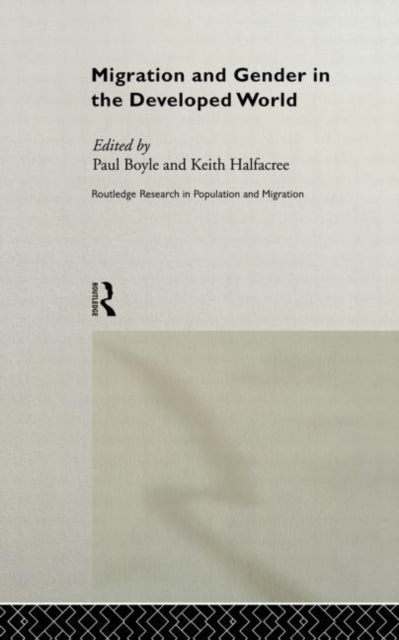 Book cover of: Migration and Gender in the Developed World