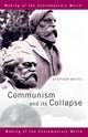 Book cover of: Communism and its Collapse. By: Stephen White