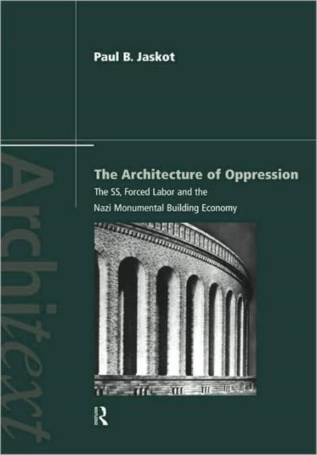 Book cover of: Architecture of Oppression