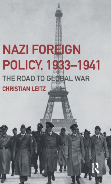 Book cover of: Nazi Foreign Policy, 1933-1941. By: Christian Leitz