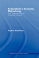 Book cover of: Explorations in Economic Methodology. By: R. Backhouse