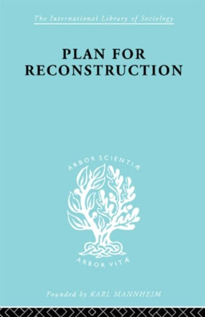 Book cover of: Plan for Reconstruction. By: W.H. Hutt