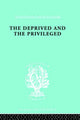 Book cover of: Deprived and The Privileged. By: B.M. Spinley