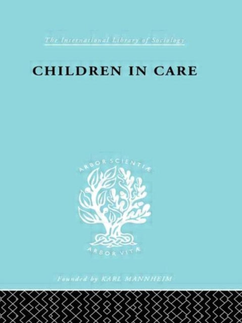 Book cover of: Children in Care. By: Jean S. Heywood