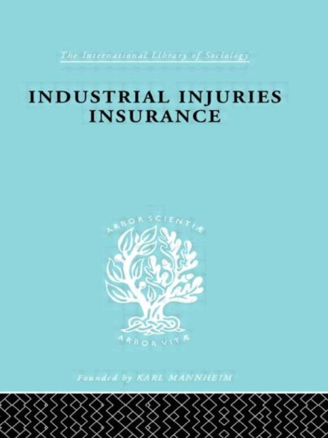 Book cover of: Indust Injuries Insur Ils 152. By: A. F. Young