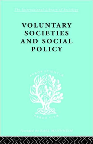 Voluntary Societies and Social Policy
