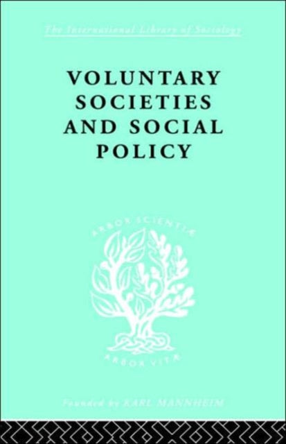 Book cover of: Voluntary Societies and Social Policy. By: Madeline Rooff