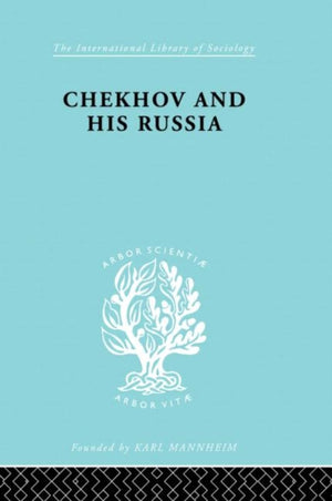 Chekhov & His Russia Ils 267