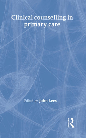 Clinical Counselling in Primary Care