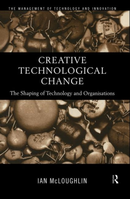 Book cover of: Creative Technological Change