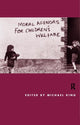 Book cover of: Moral Agendas For Children's Welfare