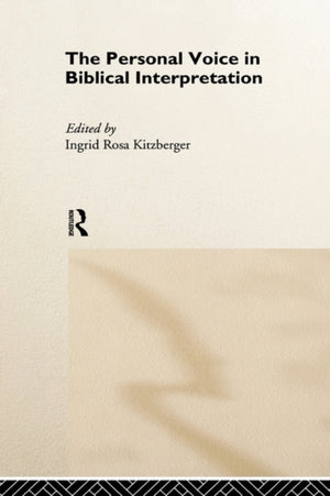 The Personal Voice in Biblical Interpretation