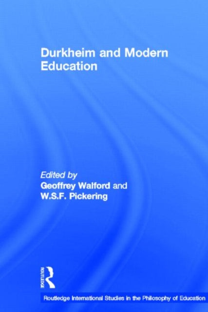 Book cover of: Durkheim and Modern Education