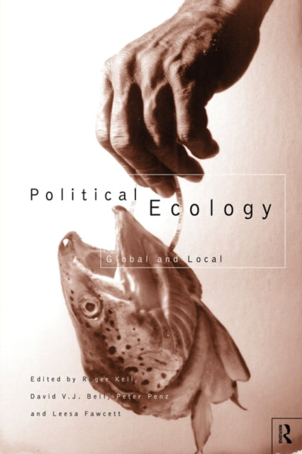 Book cover of: Political Ecology. By: David Bell