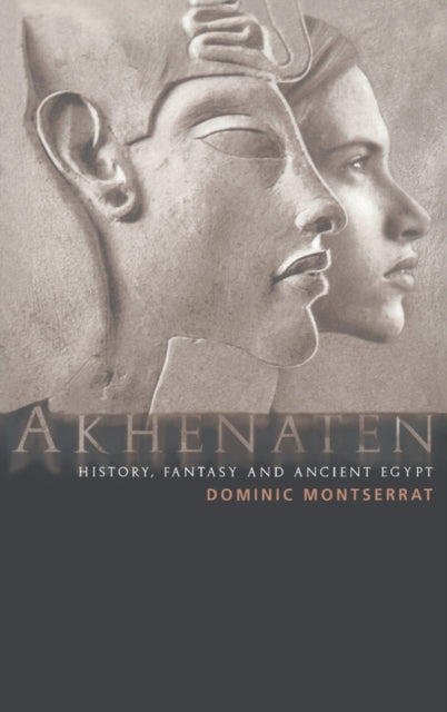 Book cover of: Akhenaten. By: Domi Montserrat