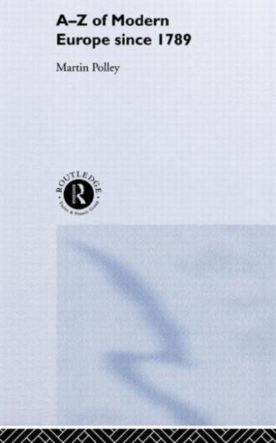 Book cover of: A-Z of Modern Europe Since 1789
