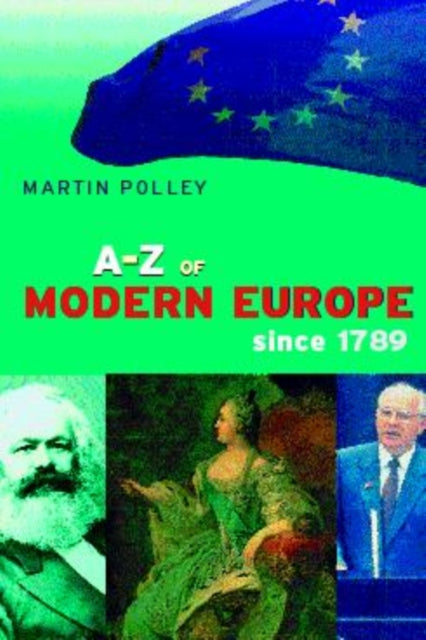 Book cover of: A-Z of Modern Europe Since 1789