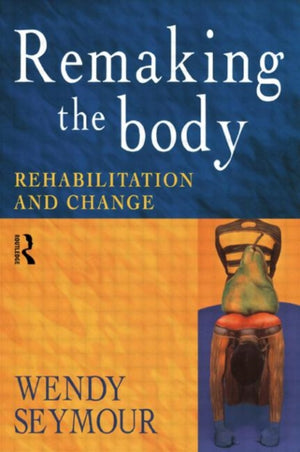 Remaking the Body