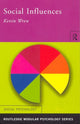 Book cover of: Social Influences. By: Kevin Wren