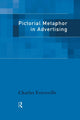 Book cover of: Pictorial Metaphor in Advertising. By: Charles Forceville
