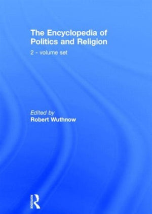 The Encyclopedia of Politics and Religion