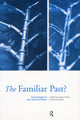Book cover of: Familiar Past?. By: Sarah Tarlow