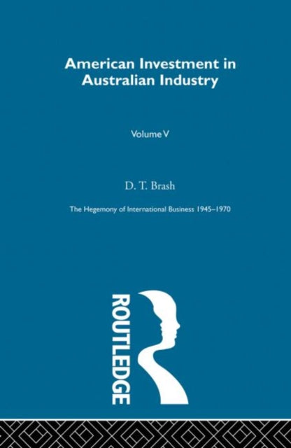 Book cover of: American Invest Australn Indus. By: D.t. Brash