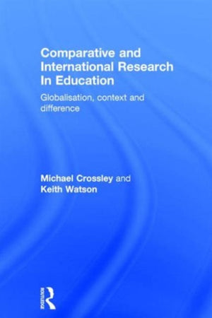 Comparative and International Research In Education