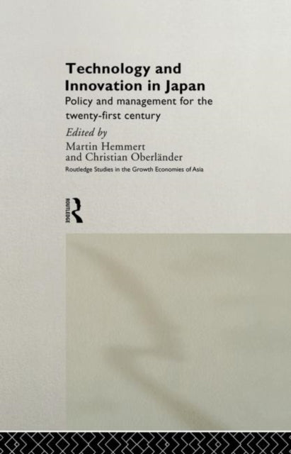Book cover of: Technology and Innovation in Japan. By: Martin Hemmert